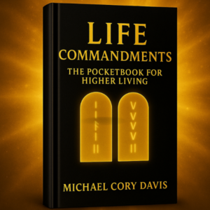 LIFE COMMANDMENTS (Instant Download ebook)
